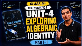 Exploring Algebraic identities Class 9 | Ganita Manjari |  Part 1 | Chapter 4 |