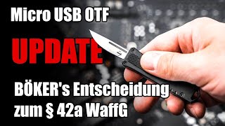 BKA hat entschieden: Darf das Böker Mirco USB OTF geführt werden?