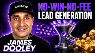 Why James Dooley from FatRank Built a No-Win-No-Fee Lead Generation Business Across 650 Industries