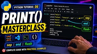 Python Tutorial 06 | print() Function Explained