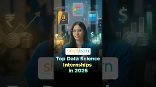 Top 3 Data Science Internships in 2026 | Data Science Internships Guide 2026 | #shorts #simplilearn