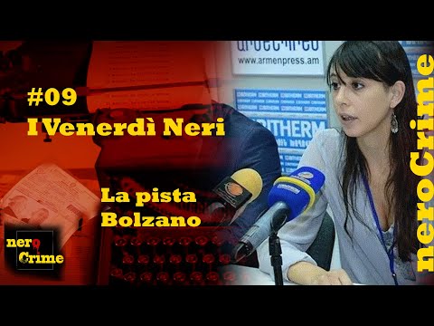 I Venerdì Neri - #09 La scomparsa di Emanuela Orlandi, la pista Bolzano con Rossella Pera