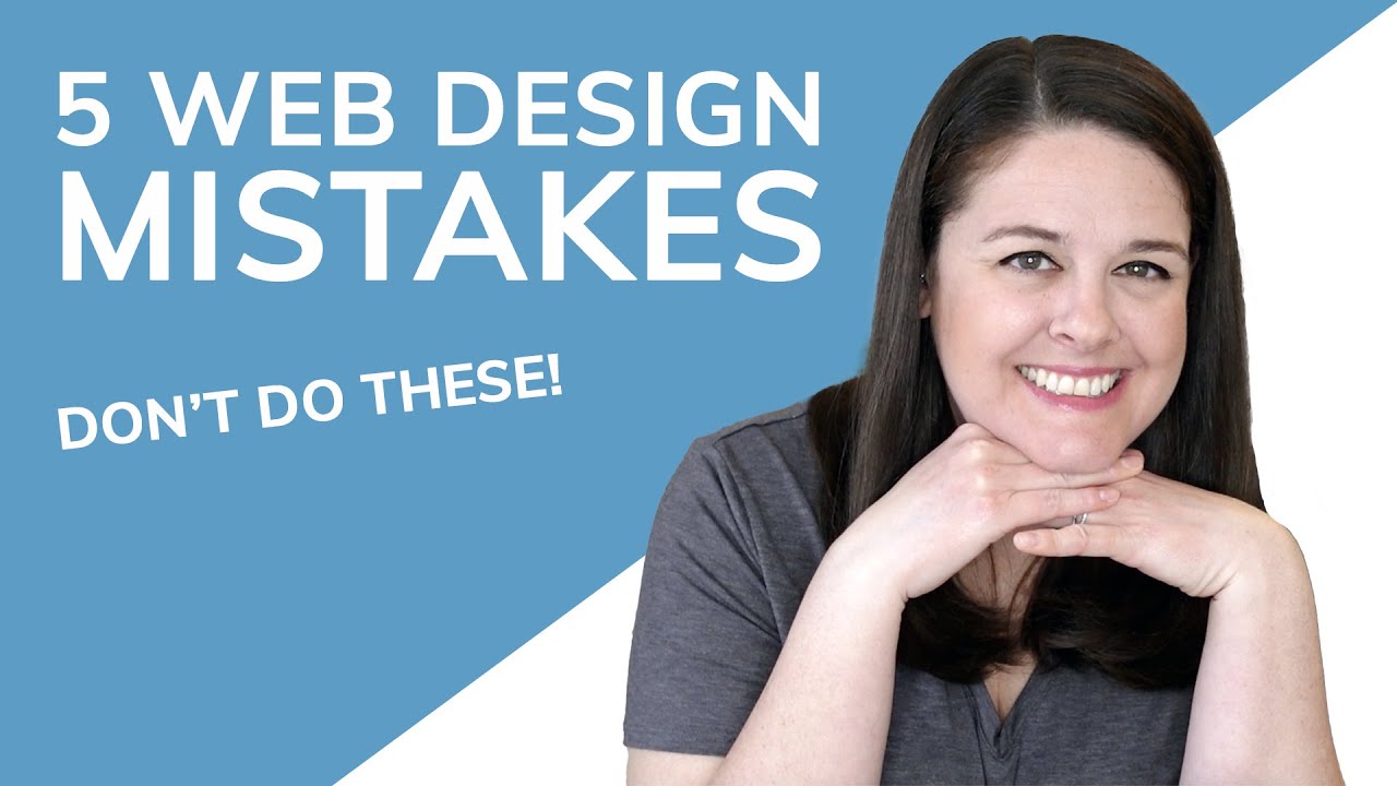 5 Web Design Mistakes You Might Be Making - YouTube