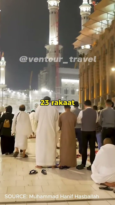 BERAPA RAKAAT YA SHALAT TARAWIH DI MASJIDIL HARAM? 🤔 #ventourtravel #travel #umroh #ramadhan2024