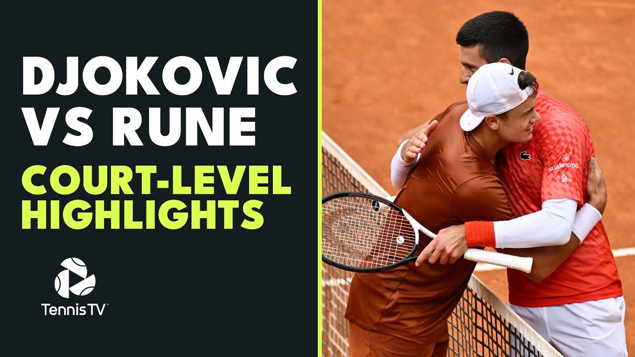 Novak Djokovic vs Holger Rune Court-Level Highlights Rome 2023