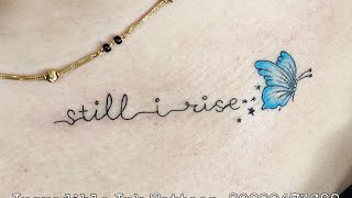 Still I Rise Tattoo | collarbone Tattoo | Girl Tattoo | Time Lapse