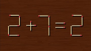 Turn the wrong equation into correct | Matchstick Puzzle 2+7=2