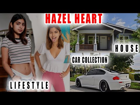 Hazel Heart Bio, Wiki, Boyfriend, Age, Height, Career, Instagram, Videos #famebio