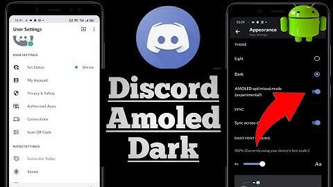 Is there a Amoled dark theme for Discord?|How do I turn on dark theme on Discord?