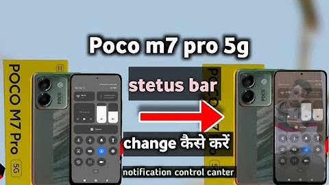 poco m7 pro 5g stetus bar change kaise kare|| Poco m7 pro notification control canter setting
