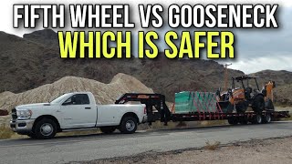 Safer? Fifth Wheel Hitch vs Gooseneck. Let's find out!