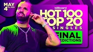 FINAL PREDICTIONS | Billboard Hot 100, Top 20 Singles | May 4th, 2024