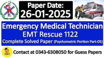 EMT Rescue 1122 CTS Paper 26-01-2025 Psychometric MCQs Part-05 ||EMT Psychometric Solved Paper 2025