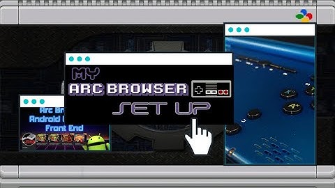 GPD XD: ARC Browser - My Setup
