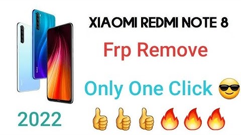 Xiomia Redmi Note 8 Frp Lock Remove Done By Hydra Tool