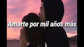 Amarte por mil años más ❤️ [español] (letra)