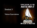 Expectations of the Antichrist - Session 5 - Chuck Missler