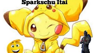 Rant Sparkschu Itai