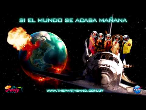 The Party Band - Si el mundo se acaba mañana