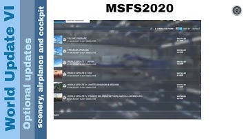 Flight Simulator 2020 - World Update VI - optional updates