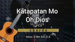 Video thumbnail of "Katapatan Mo Oh Diyos  | Napakabuti Mo  Lyrics & Chords"