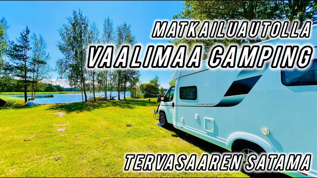 Matkailuautolla Vaalimaa Camping ja Tervasaaren satama.
