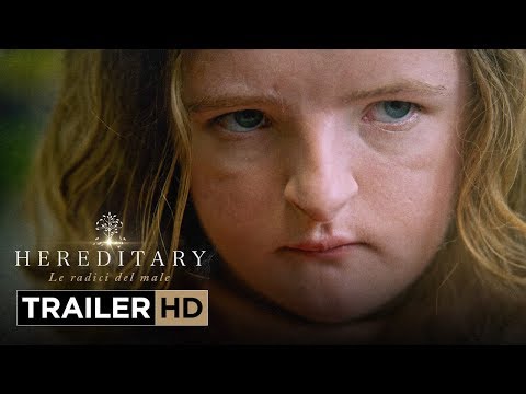 HEREDITARY – LE RADICI DEL MALE - Trailer Ufficiale Italiano