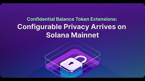 Solana Unleashes Confidential Balances 🚀 | Privacy Meets Compliance! 🔐💸
