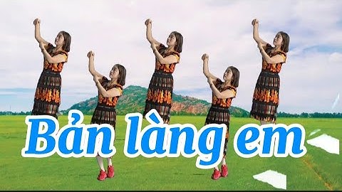 Múa. Bản làng em