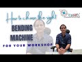 Choose the Right Bending Machine Without Wasting Money