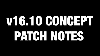 v16.10 FORTNITE CONCEPT PATCH NOTES