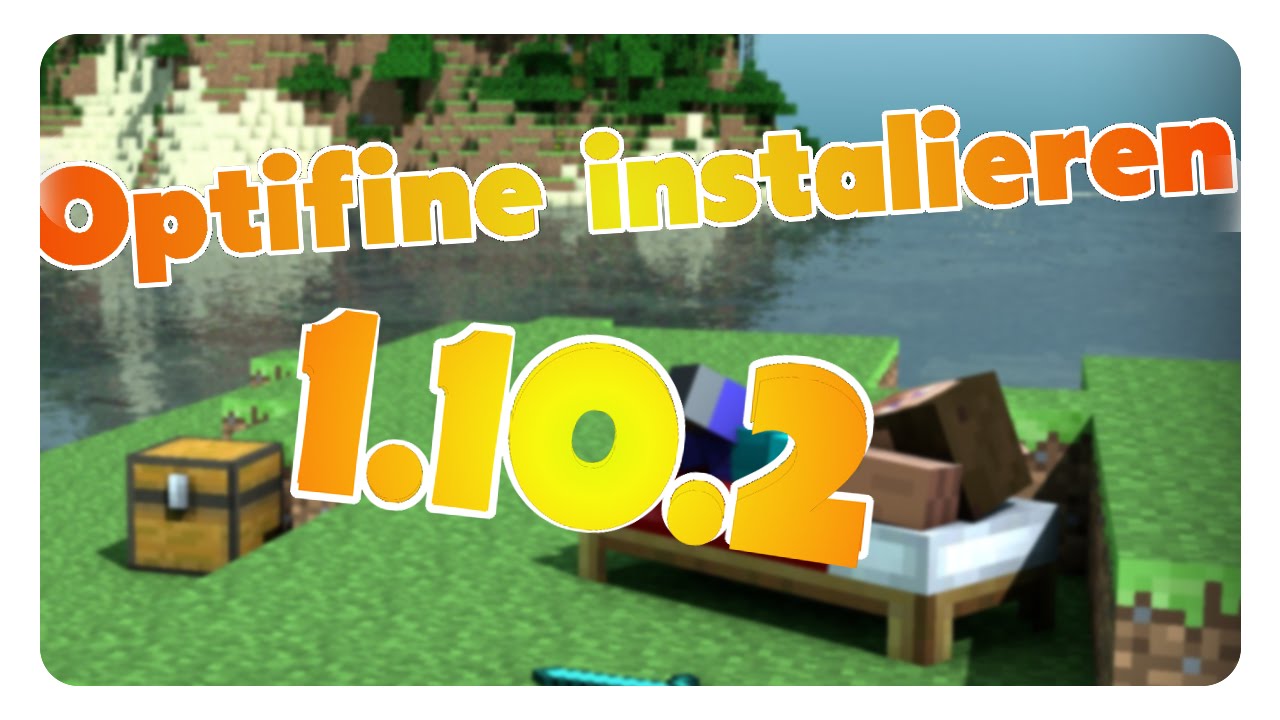 скачать optifine для майнкрафт 1.10.2