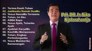 Lagu-Lagu Pujian Rohani | Pdt. DR. Ir. Niko Njotorahardjo