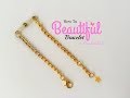 How to ♡ Beautiful Bracelet