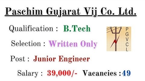 PGVCL - Junior Engineer Recruitment 2021.B.Tech | 49 Vacancies.Cheers!!