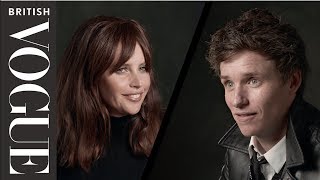 Eddie Redmayne & Felicity Jones: My First... | Episode 6 | British Vogue