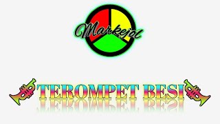 TEROMPET BESI - MARKEJOL