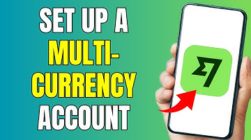 How to Set Up a Multi-Currency Account in Wise 2025