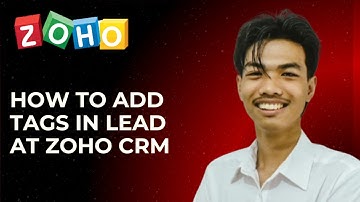 How to Add Tags in Lead at Zoho CRM