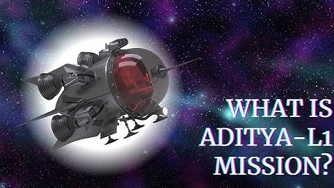 What is ADITYA-L1 mission?