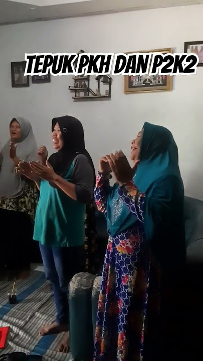 #icebreaking Tepuk PKH dan P2K2 dari #pendampingpkh untuk #kpmpkh agar semangat