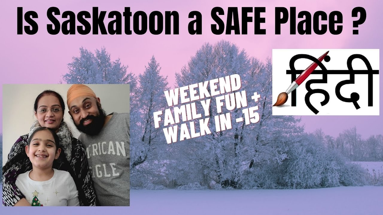 Weekend Fun Is Saskatoon safe place to live ? YouTube