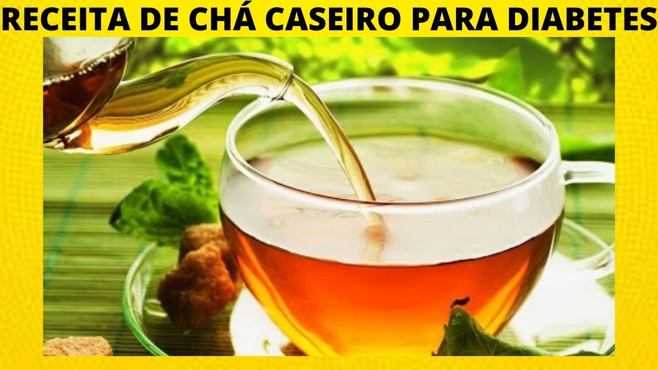 RECEITA DE CHÁ CASEIRO PARA BAIXAR A DIABETES E COLESTEROL - COMO ...