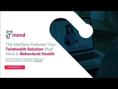 The Interface Features Your Telehealth Solution Must Have in Behavioral Health to Succeed