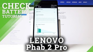 How to Enable Battery Percentage in LENOVO Phab 2 Pro – Current Power Level