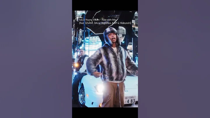【 Japanese rap lyric 】Tokyo Young Vision - Ride with Me (OSAMI, DALU, Big Mike, Asiff & Hideyoshi)