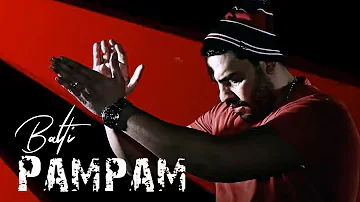 Balti - Pampam (Official Music Video, 2014)