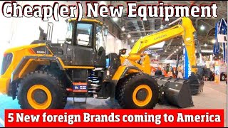 Cheap & Obscure!  5 New brands of Heavy Equipment coming to America 4 k video