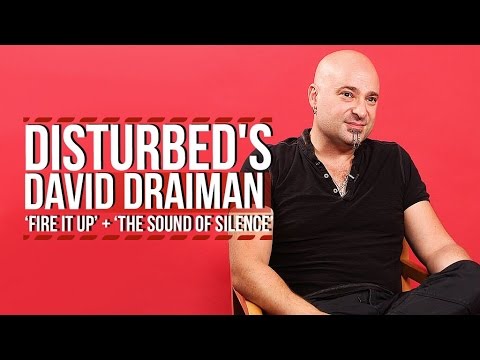 Disturbed's David Draiman on 'Fire It Up' + 'Sound of Silence' Cover