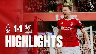 Wood Scores Superb Header! | Forest 1-1 Crystal Palace | Premier League Highlights